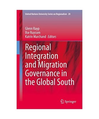 Regional Integration and Migration Governance in the Global South