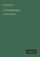 Alain Fournier | Le Grand Meaulnes | Taschenbuch | FranzöSisch (2025)