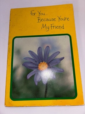For You Because You're My Friend 1977 Friendship Gift Book C.R. Gibson