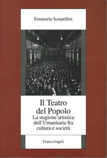 Il Teatro del Popolo - Emmanuela Scarpellini (Franco Angeli) [2000]