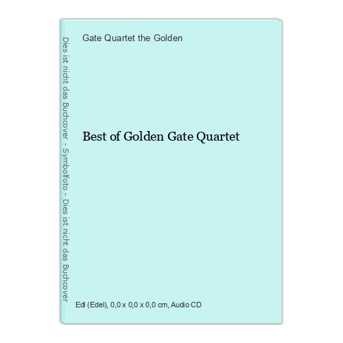 Best of Golden Gate Quartet Golden, Gate Quartet the: - Picture 1 of 1