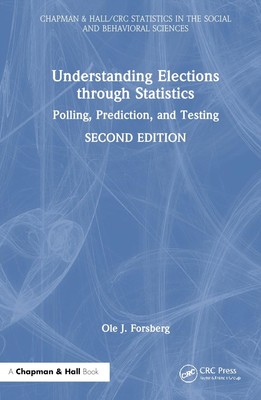 Understanding Elections through Statistics: Polling, Prediction, and Testing by 