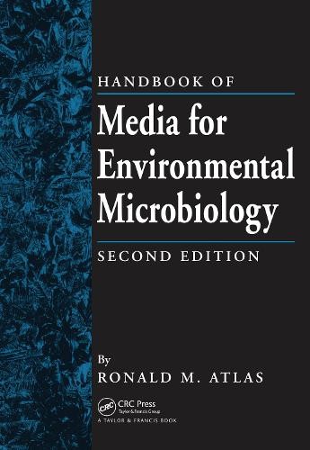 Handbook of Media for Environmental Microbiology by Ronald M.... - 9780367454180
