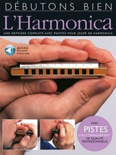 Debutons Bien L'Harmonica Français pour Débutant Cours Harmonica Harpe Livre Audio