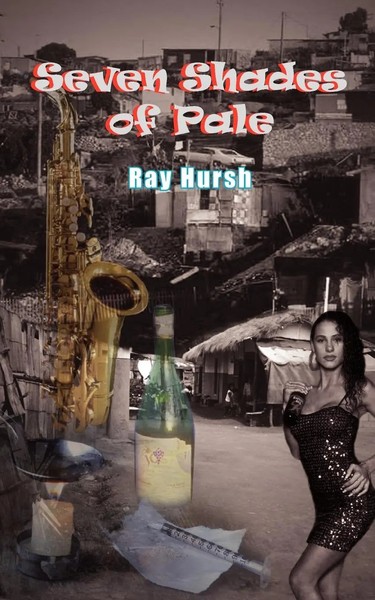 Seven Shades Of Pale Ray Hursh Taschenbuch Kartoniert / Broschiert Englisch 2005-image