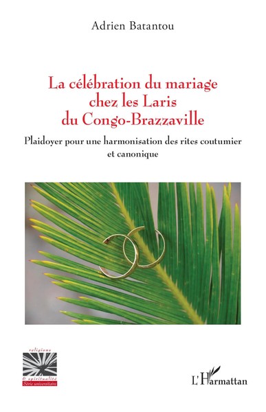 La CéLéBration Du Mariage Chez Les Laris Du Congo-Brazzaville Adrien Batantou-image