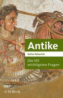 Die 101 Wichtigsten Fragen - Antike Stefan Rebenich