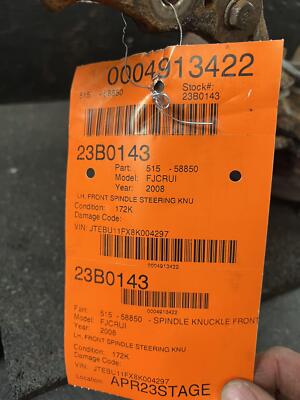 07-14 TOYOTA FJ CRUISER FRONT DRIVER LEFT SIDE SPINDLE STEERING