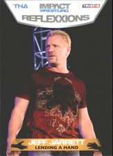 2012 TRISTAR TNA Impact Reflexxions #99 Jeff Jarrett LH - WWE