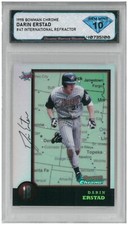 1998 Bowman Chrome DARIN ERSTAD #47 International Refractor 💎 DSG 10 Gem Mint