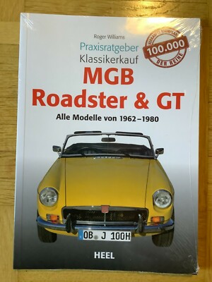 MGB Roadster & GT Alle Modelle 1962-1980 Praxisratgeber Klassikerkauf