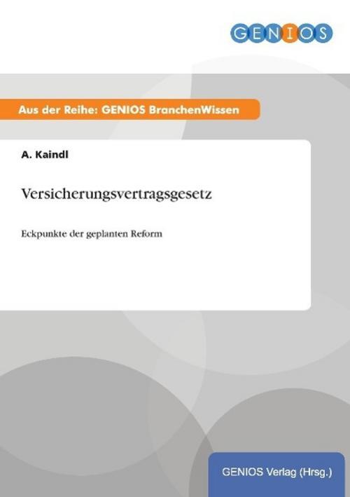 Thumbnail - Versicherungsvertragsgesetz, A. Kaindl