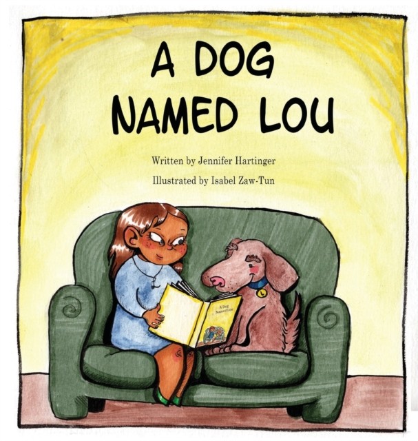 A Dog Named Lou HARDBACK 9780996458856