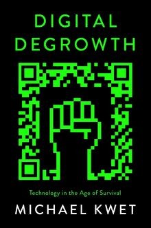 Digital Degrowth: Technology in the Age of Survival... | Buch | Zustand sehr gut