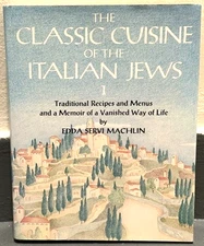 The Classic Cuisine of the Italian Jews I-Traditional Recipes and Menus. LikeNew