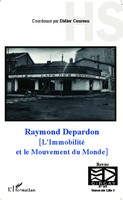 Raymond Depardon L'immobilité Et Le Mouvement Du Monde Yannick Lebtahi (U. A.)
