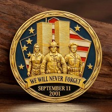 We Will Never Forget September 11, 2001 Attacks Commemorative Challenge Coin
