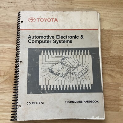 Toyota Electrical & Computer Systems Course 672 Technician Handbook