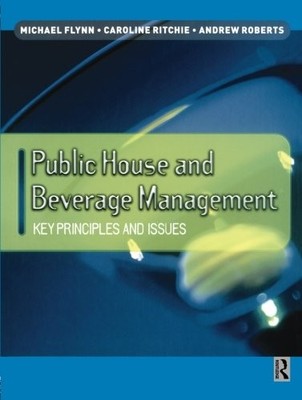 Public House and Beverage Management: Key Principles and Issues,
