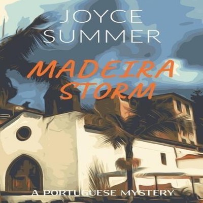 Madeira Storm Joyce Summer Paperback Draft2Digital
