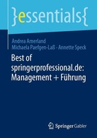Best Of Springerprofessional.De: Management + FüHrung Andrea Amerland