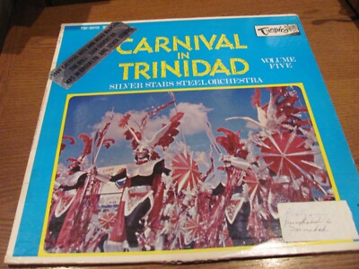 SILVER STARS STEEL BAND -- CARNIVAL IN TRINIDAD -- TROPICO RECORDS -- TSI 2007 