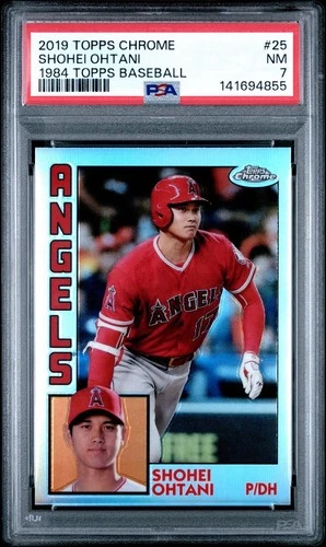 2019 Topps Chrome #84TC-25 Shohei Ohtani 1984 Topps AnniversaryRefractor PSA 7