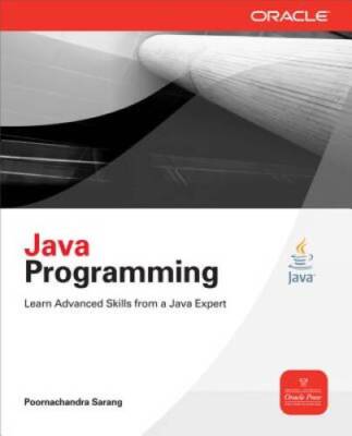 Java Programming (Oracle Press) - Paperback By Sarang, Poornachandra - GOOD