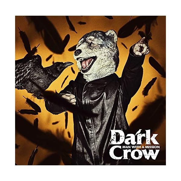 CD Dark Crow (Standard Edition) Japan MAN WITH A MISSION Music Three Nobunag FS