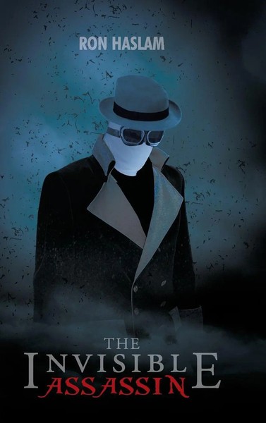 The Invisible Assassin | Ron Haslam | Buch | Gebunden | Englisch | 2013-image