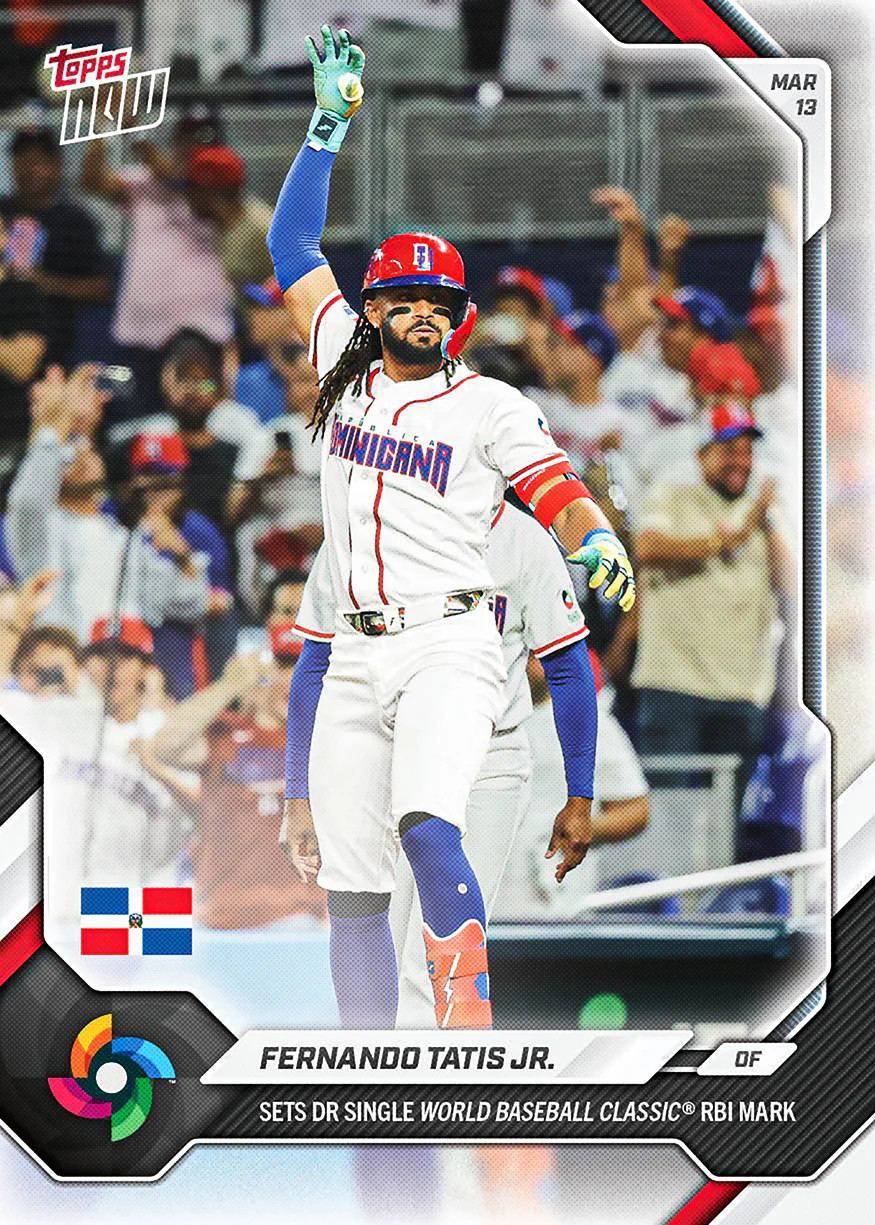 Fernando Tatis Jr - DR RBI Mark World Baseball Classic Topps NOW - Card 29