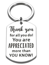 Thank you for all you do You are appreciated more than you know Keychain Keyring