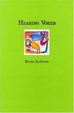 Hearing Voices: Collected Stories & Drawings - Paperback By Brian Andreas - GOOD