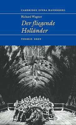 Richard Wagner: Der Fliegende Holländer Grey Hardback Cambridge University Press