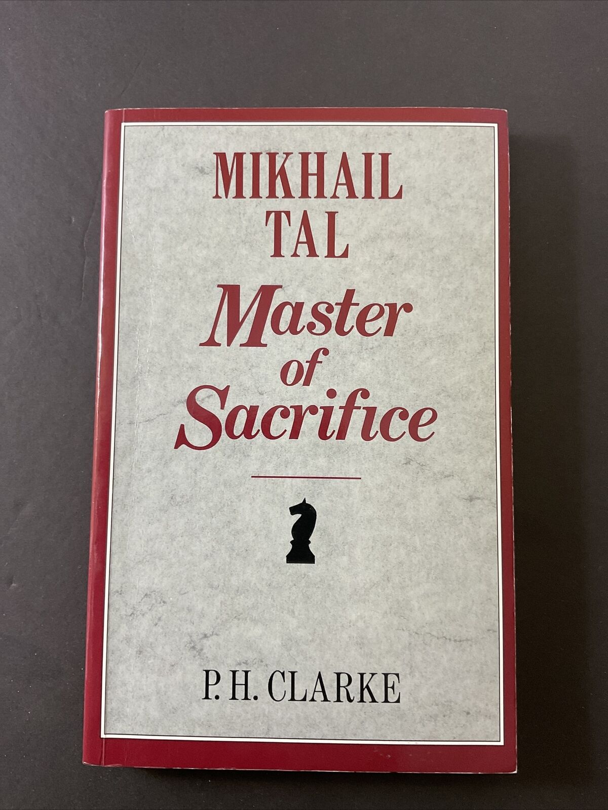 Mikhail Tal's Best Games of Chess by Peter H. Clarke, Paperback