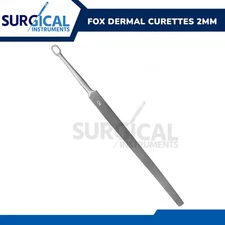 Fox Dermal Curette 2mm Surgical Dermatology Instruments German Grade