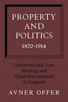 Property and Politics 1870–1914 Offer Paperback Cambridge University Press