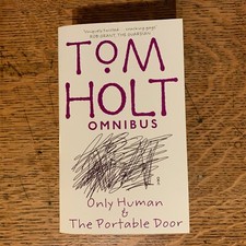 Tom HOLT: Omnibus - Only Human & The Portable Door * Orbit First Edition 2005