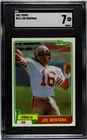 SGC 7 1981 Topps #216 Joe Montana 49ers ROOKIE LOOKS HIGHER HOF NO RESERVE!