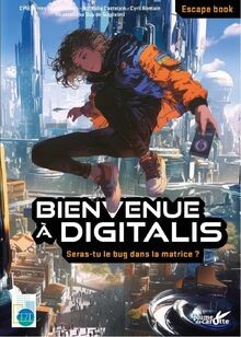 Bienvenue à Digitalis - Un livre jeu dont tu es le ... | Buch | Zustand sehr gut