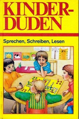 Kinderduden: Sprechen, Schreiben, Lesen