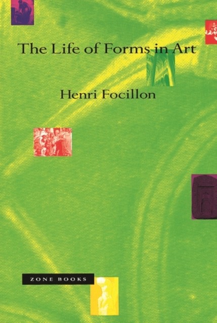 The Life of Forms in Art by Henri Focillon, George Kubler - - Image 8