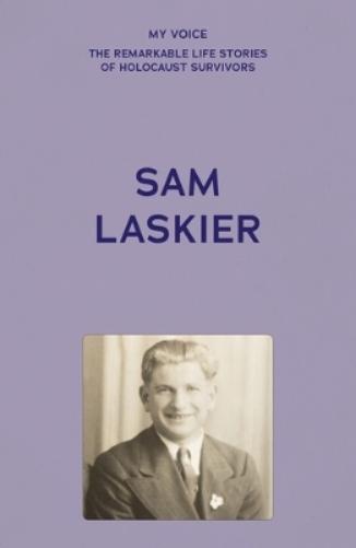 My Voice: Sam Laskier (Tascabile) My Voice Series