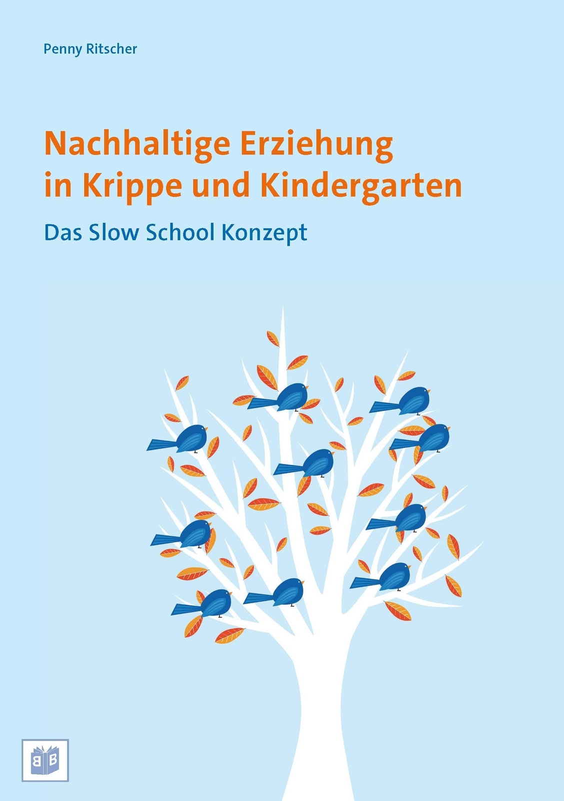 Thumbnail - Nachhaltige Erziehung In Krippe Und Kindergarten Das Slow School