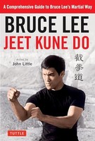Bruce Lee - Jeet Kune Do A Comprehensive Guide To 'S Martial Way - G245Z