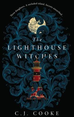 The Lighthouse Witches by C.J. Cooke