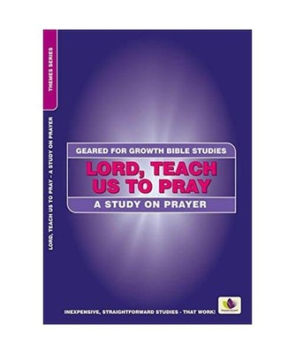 Lord, Teach Us to Pray: A Study on Prayer: A Study on Prayer, Shirley Andrews