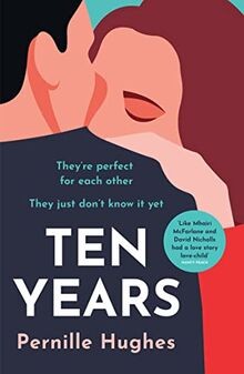 Ten Years: The most heartwarming and gripping love ... | Buch | Zustand sehr gut
