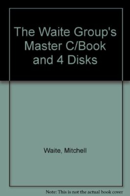The Waite Group's Master C/Book and 4 Disks Waite, Mitchell; Prata, St