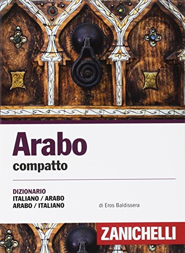 9788808221339 Arabo compatto. Dizionario italiano-arabo, arabo-i...diz. bilingue